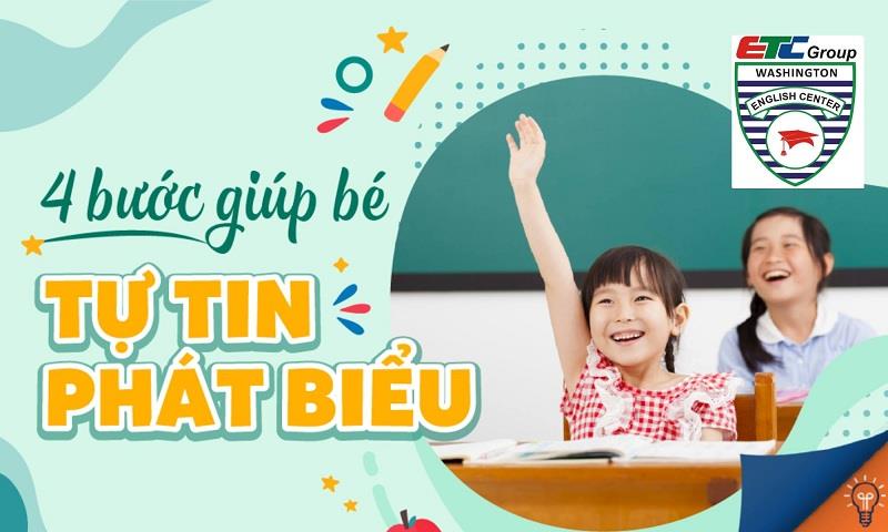 4 bước giúp bé tự tin phát biểu