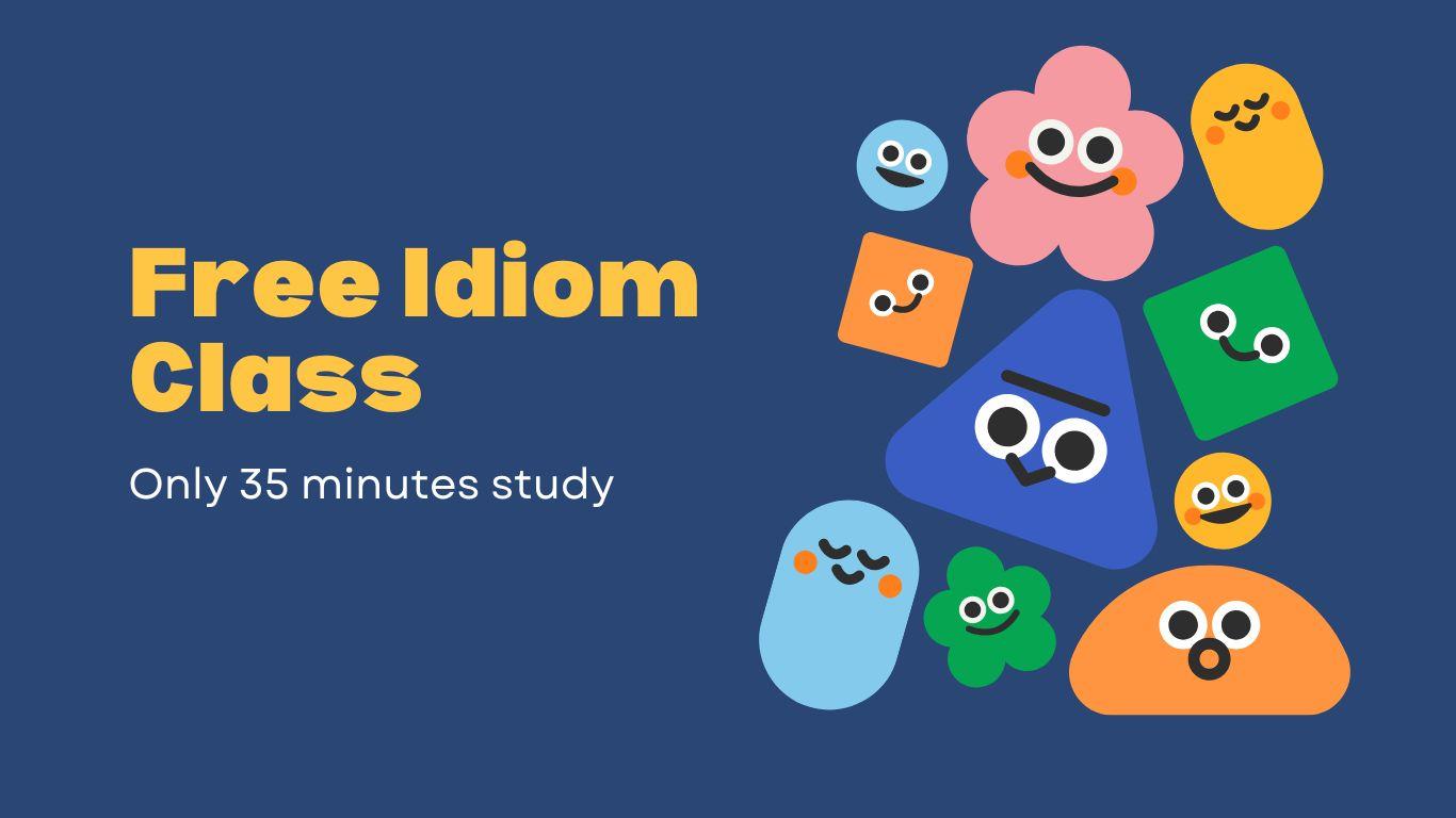 Khóa Học Idioms Miễn Phí